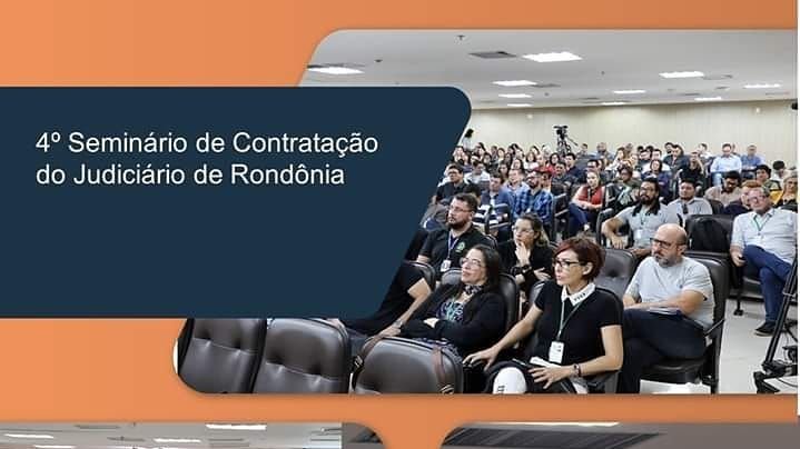 4º Seminário de Contratação do Judiciário de Rondônia