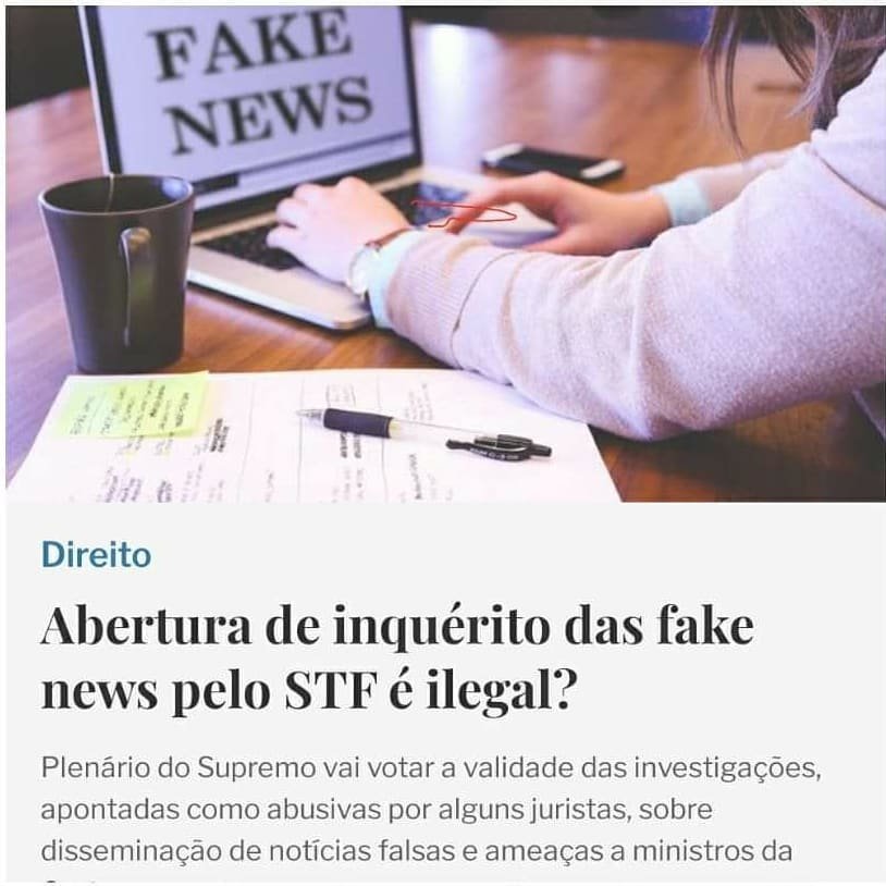 Fake News: abertura do Inquérito pelo STF é ilegal? | Opinião