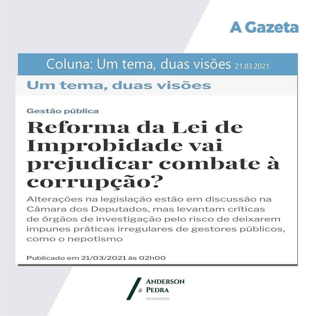 Lei de Improbidade: reforma prejudica combate a corrupção? | Opinião